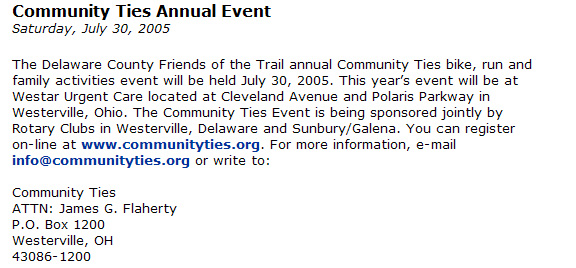 07-04-05 - The Delaware County Friends of the Trail annual Community Ties bike, run and family activities event will be held July 30, 2005