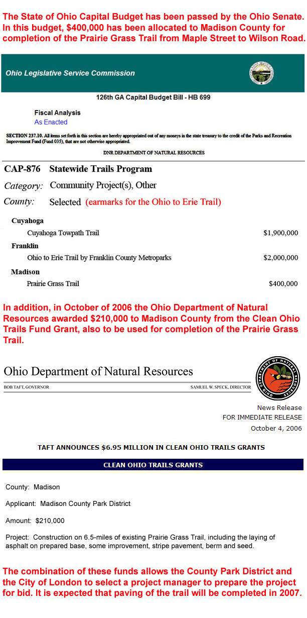 01-18-07 - State of Ohio Capital Budget has been passed by the Ohio Senate, allocating $400,000 to Madison County for completion of the Prairie Grass Trail from Maple Street to Wilson Road.