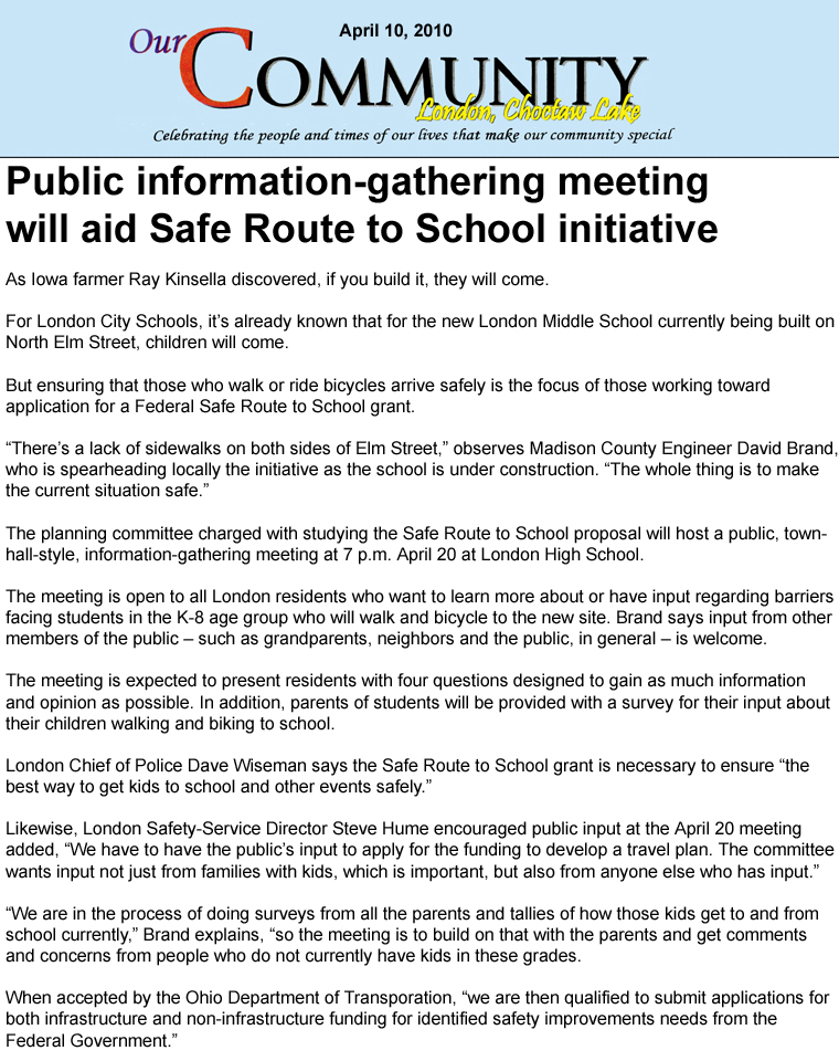 04-10-10 - Our Community article:  Public information-gathering meeting will aid Safe Route to School initiative